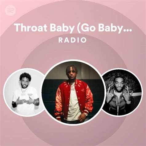 Throat Baby (Go Baby) (Remix)